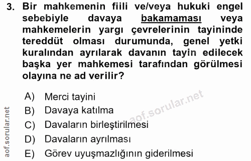 3. soru: Bir mahkemenin fiili ve/veya hukuki engel sebebiyle davaya bakamaması veya mahkemelerin yargı çevrelerinin tayininde…