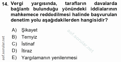 14. soru: Vergi yargısında, tarafların davalarda bağlantı bulunduğu yönündeki iddialarının mahkemece reddedilmesi halinde başvu…