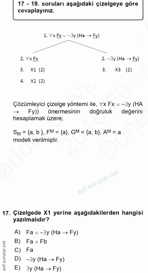 17. soru: 17 - 19. soruları aşağıdaki çizelgeye göre cevaplayınız. 1. Vx Fx V ~Jy (Ha → Ex) 2. VxFx 2. ~Jy (Ha → Fy) 3. X1 (2)…