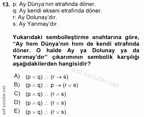13. soru: p: Ay Dünya'nın etrafinda döner. q: Ay kendi ekseni etrafinda döner. r: Ay Dolunay'dır. s: Ay Yarımay'dır. Yukarıdaki…