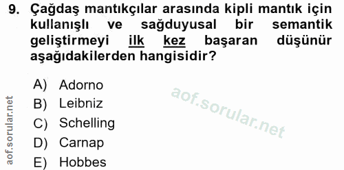 9. soru: Çağdaş mantıkçılar arasında kipli mantık için kullanışlı ve sağduyusal bir semantik geliştirmeyi ilk kez başaran düşü…