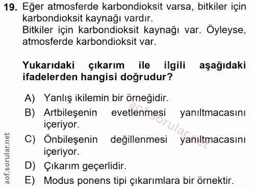 19. soru: Eğer atmosferde karbondioksit varsa, bitkiler için karbondioksit kaynağı vardır. Bitkiler için karbondioksit kaynağı…