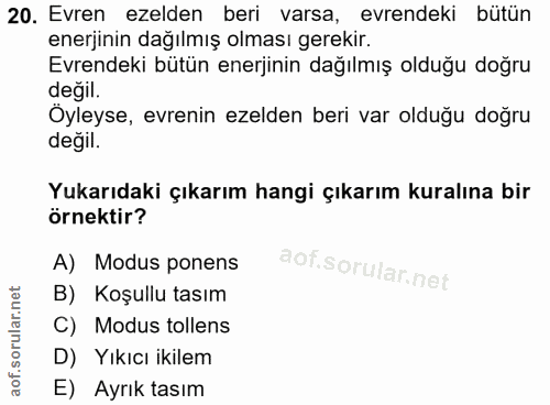 20. soru: Evren ezelden beri varsa, evrendeki bütün enerjinin dağılmış olması gerekir. Evrendeki bütün enerjinin dağılmış olduğ…