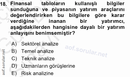 18. soru: Finansal tabloların kullanışlı bilgiler sunduğuna ve piyasanın yatırım araçlarını değerlendirirken bu bilgilere göre…