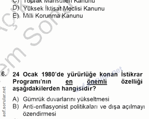 14. soru: g roptak wansunen Nanunu D) Yüksek İktisat Meclisi Kanunu E). Milli Korunma Kanunu 6. 24 Ocak 1980'de yürürlüğe konan…