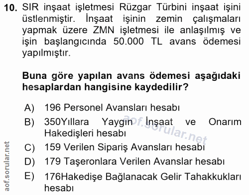 10. soru: SIR inşaat işletmesi Rüzgar Türbini inşaat işini üstlenmiştir. İnşaat işinin zemin çalışmaları yapmak üzere ZMN işlet…