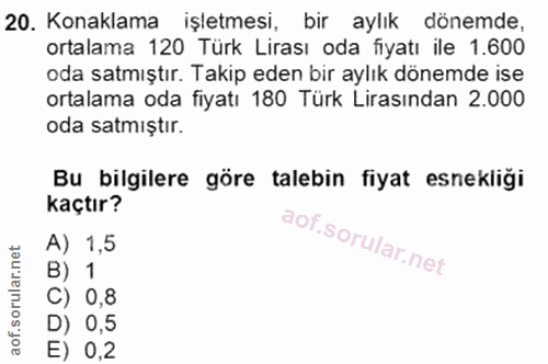 20. soru: Konaklama işletmesi, bir aylık dönemde, ortalama 120 Türk Lirası oda fiyatı ile 1.600 oda satmıştır. Takip eden bir a…