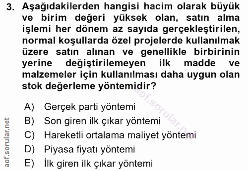 3. soru: Aşağıdakilerden hangisi hacim olarak büyük ve birim değeri yüksek olan, satın alma işlemi her dönem az sayıda gerçekl…