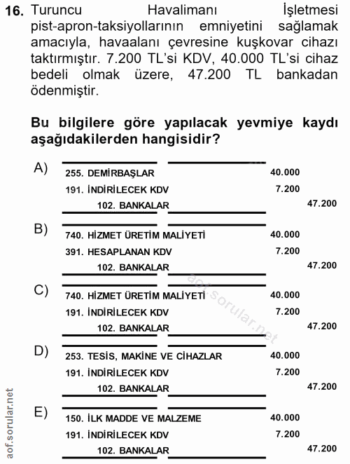 16. soru: Turuncu Havalimanı İşletmesi pist-apron-taksiyollarının emniyetini sağlamak amacıyla, havaalanı çevresine kuşkovar ci…