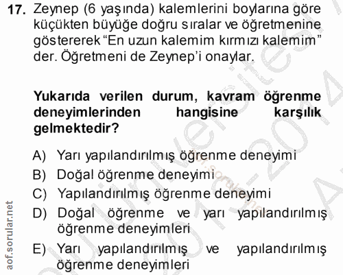 17. soru: Zeynep (6 yaşında) kalemlerini boylarına göre küçükten büyüğe doğru sıralar ve öğretmenine göstererek "En uzun kalemi…