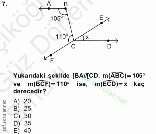 7. soru: A 105° Ел 110° X LL Yukarıdaki şekilde [BA//[CD, m(ABC)= 105° ve m(BCF)= 110° ise, m(ECD)=x kaç derecedir? ar.net A)…