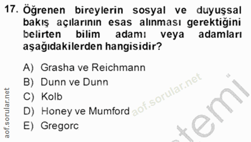 17. soru: Öğrenen bireylerin sosyal ve duyuşsal bakış açılarının esas alınması gerektiğini belirten bilim adamı veya adamları a…