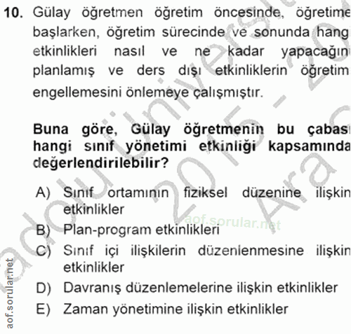 10. soru: Gülay öğretmen öğretim öncesinde, öğretime başlarken, öğretim sürecinde ve sonunda hang etkinlikleri nasıl ve ne kada…
