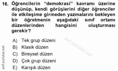 16. soru: Öğrencilerin "demokrasi" kavramı üzerine düşünüp, kendi görüşlerini diğer öğrenciler ile etkileşime girmeden yazmalar…