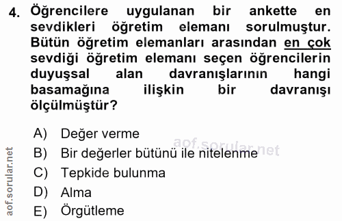 4. soru: Öğrencilere uygulanan bir ankette en sevdikleri öğretim elemanı sorulmuştur. Bütün öğretim elemanları arasından en ço…