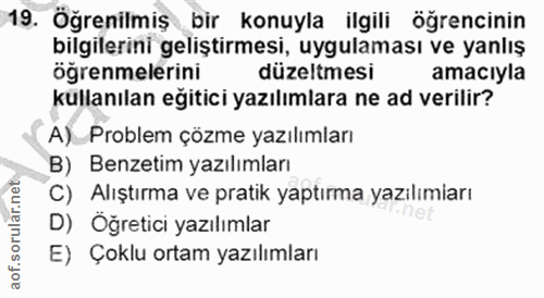 19. soru: Öğrenilmiş bir konuyla ilgili öğrencinin bilgilerini geliştirmesi, uygulaması ve yanlış öğrenmelerini düzeltmesi amac…