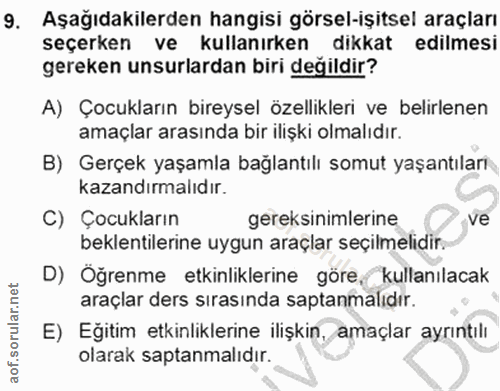 9. soru: Aşağıdakilerden hangisi görsel-işitsel araçları seçerken ve kullanırken dikkat edilmesi gereken unsurlardan biri deği…