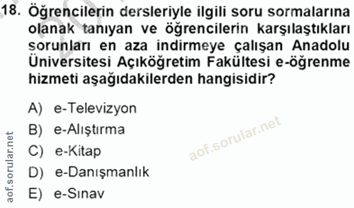18. soru: Öğrencilerin dersleriyle ilgili soru sormalarına olanak tanıyan ve öğrencilerin karşılaştıkları sorunları en aza indi…