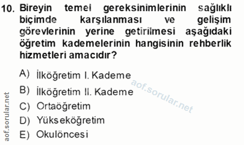 10. soru: Bireyin temel gereksinimlerinin sağlıklı 10. Bireyin biçimde karşılanması ve gelişim görevlerinin yerine getirilmesi…
