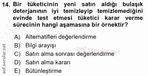 14. soru: Bir tüketicinin yeni satın aldığı bulaşık deterjanının iyi temizleyip temizlemediğini evinde test etmesi tüketici kar…