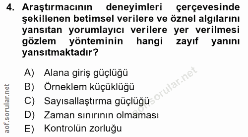 4. soru: Araştırmacının deneyimleri çerçevesinde şekillenen betimsel verilere ve öznel algılarını yansıtan yorumlayıcı veriler…