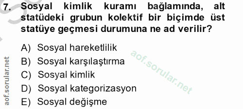 7. soru: Sosyal kimlik kuramı bağlamında, alt statüdeki grubun kolektif bir biçimde üst statüye geçmesi durumuna ne ad verilir…