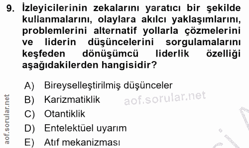 9. soru: İzleyicilerinin zekalarını yaratıcı bir şekilde kullanmalarını, olaylara akılcı yaklaşımlarını, problemlerini alterna…
