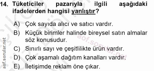 14. soru: Tüketiciler pazarıyla ilgili aşağıdaki ifadelerden hangisi yanlıştır? A) Çok sayıda alıcı ve satıcı vardır. B) Küçük…