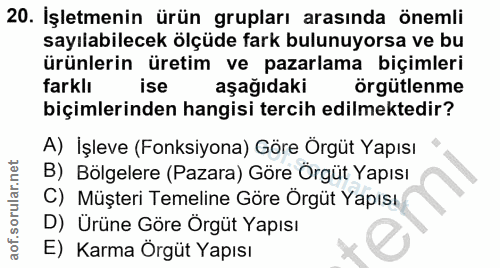 20. soru: İşletmenin ürün grupları arasında önemli sayılabilecek ölçüde fark bulunuyorsa ve bu ürünlerin üretim ve pazarlama bi…