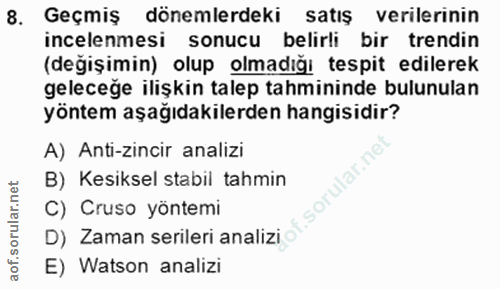 8. soru: Geçmiş dönemlerdeki satis verilerinin incelenmesi sonucu belirli bir trendin (değişimin) olup olmadığı tespit edilere…