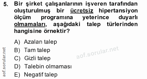5. soru: Bir şirket çalışanlarının işveren tarafından oluşturulmuş bir ücretsiz hipertansiyon ölçüm programina yeterince duyar…