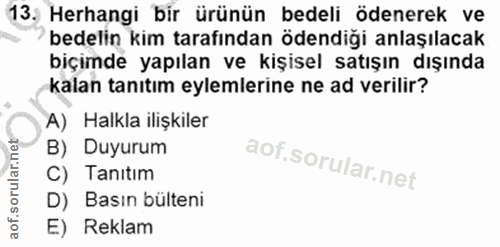 13. soru: Herhangi bir ürünün bedeli ödenerek ve bedelin kim tarafından ödendiği anlaşılacak biçımde yapılan ve kişisel satışın…