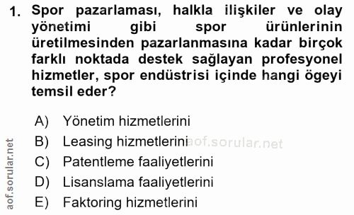 1. soru: Spor pazarlaması, halkla ilişkiler ve olay yönetimi gibi spor ürünlerinin üretilmesinden pazarlanmasına kadar birçok…