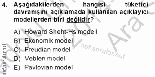 4. soru: Aşağıdakilerden hangisi tüketici davranışını açıklamada kullanılan açıklayıcı modellerden biri değildir? A) Howard Sh…