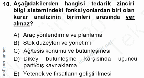10. soru: Aşağıdakilerden hangisi tedarik zinciri bilgi sistemindeki fonksiyonlardan biri olan karar analizinin birimleri arası…