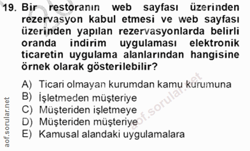 19. soru: Bir restoranın web sayfası üzerinden rezervasyon kabul etmesi ve web sayfası üzerinden yapılan rezervasyonlarda belir…