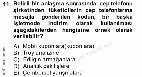 11. soru: Belirli bir anlaşma sonrasında, cep telefonu şirketinden tüketicilerin cep telefonlarına mesajla gönderilen kodun, bi…