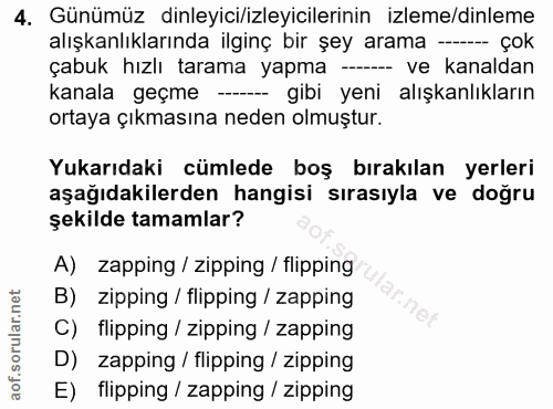 4. soru: Günümüz dinleyici/izleyicilerinin izleme/dinleme alışkanlıklarında ilginç bir şey arama -- çok çabuk hızlı tarama yap…