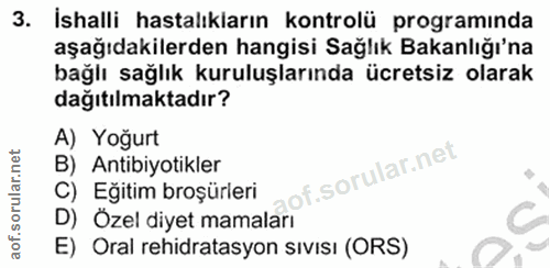 3. soru: Ishalli hastalıkların kontrolü programinda aşağıdakilerden hangisi Sağlık Bakanlığı'na bağlı sağlık kuruluşlarında üc…