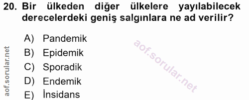 20. soru: Bir ülkeden diğer ülkelere yayılabilecek derecelerdeki geniş salgınlara ne ad verilir? A) Pandemik B) Epidemik C) Spo…