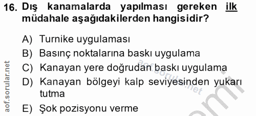 16. soru: Dış kanamalarda yapılması gereken ilk müdahale aşağıdakilerden hangisidir? A) Turnike uygulaması B) Basınç noktaların…
