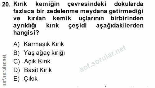 20. soru: Kırık kemiğin çevresindeki dokularda fazlaca bir zedelenme meydana getirmediği ve kırılan kemik uçlarının birbirinden…