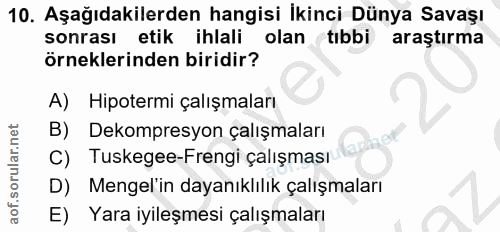 10. soru: Aşağıdakilerden hangisi Ikinci Dünya Savaşı sonrası etik ihlali olan tıbbi araştırma örneklerinden biridir? A) Hipote…