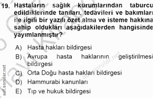 19. soru: Hastaların sağlık kurumlarından taburcu edildiklerinde tanıları, tedavileri ve bakımlar ile iigili bir yazılı özet al…