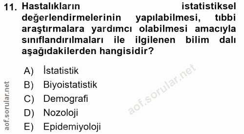 11. soru: Hastalıkların istatistiksel değerlendirmelerinin yapılabilmesi, tıbbi araştırmalara yardımcı olabilmesi amacıyla sını…