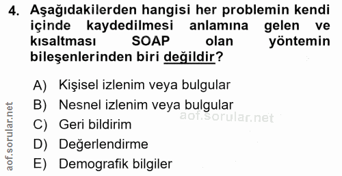 4. soru: Aşağıdakilerden hangisi her problemin kendi içinde kaydedilmesi anlamına gelen ve kısaltması SOAP olan yöntemin bileş…