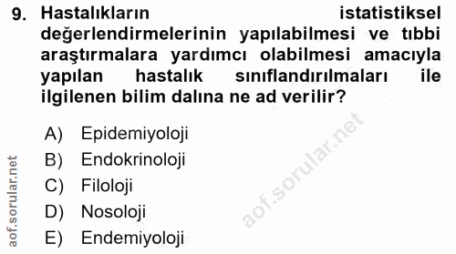 9. soru: Hastalıkların istatistiksel değerlendirmelerinin yapılabilmesi ve tıbbi araştırmalara yardımcı olabilmesi amacıyla ya…