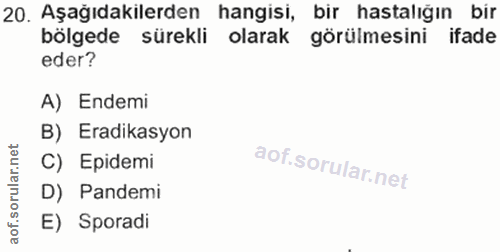 20. soru: Aşağıdakilerden hangisi, bir hastalığın bir bölgede sürekli olarak görülmesini ifade eder? A) Endemi B) Eradikasyon C…