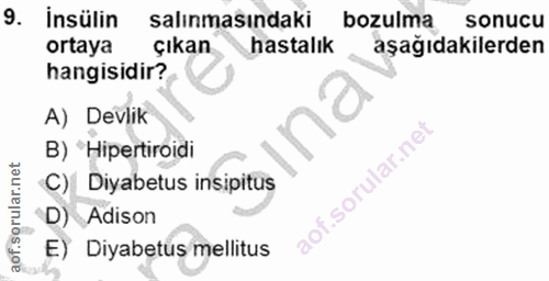 9. soru: İnsülin salınmasındaki bozulma sonucu ortaya Çıkan hastalık aşağıdakilerden hangisidir? A) Devlik B) "Hipertiroidi C)…