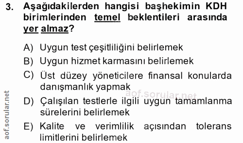 3. soru: Aşağıdakilerden hangisi başhekimin KDH birimlerinden temel beklentileri arasında yer almaz? A) Uygun test çeşitliliği…